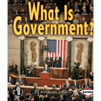 What Is Government? von Lerner Publishing Group
