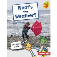 What's the Weather? von Lerner Publishing Group