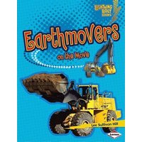 Earthmovers on the Move von Lerner Publishing Group