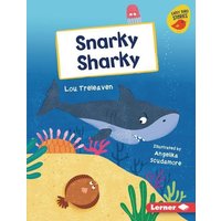 Snarky Sharky von Lerner Publishing Group