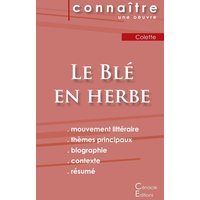 Fiche de lecture Le Blé en herbe de Colette (Analyse littéraire de référence et résumé complet) von Les éditions du Cénacle