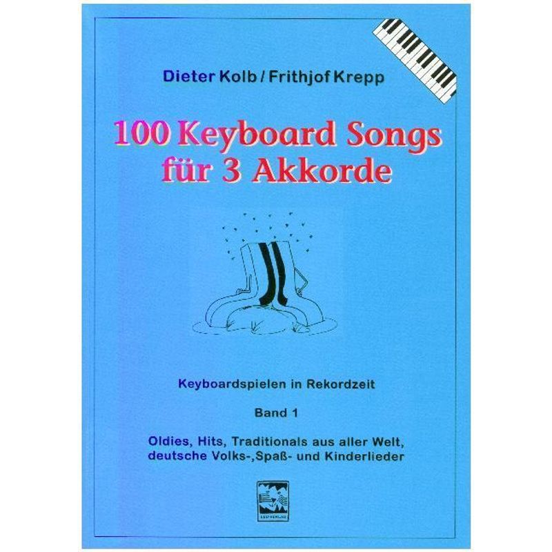 100 Keyboardsongs für 3 Akkorde von Leu-Verlag