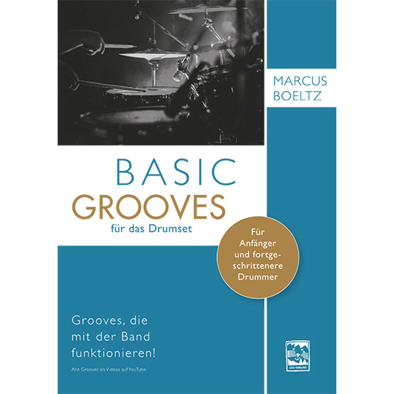 Basic Grooves für das Drumset von Leu-Verlag