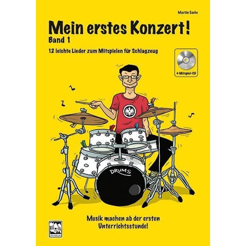Mein erstes Konzert!, für Schlagzeug, m. 1 Mitspiel--CD von Leu-Verlag
