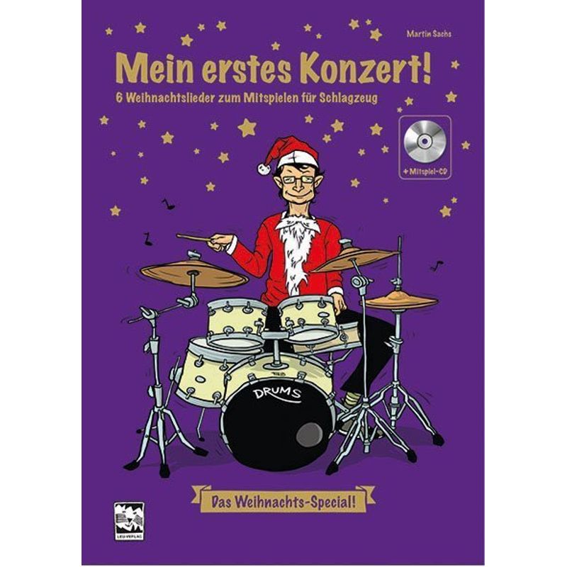 Mein erstes Konzert! 6 Weihnachtslieder zum Mitspielen für Schlagzeug, m. 1 Audio-CD von Leu-Verlag