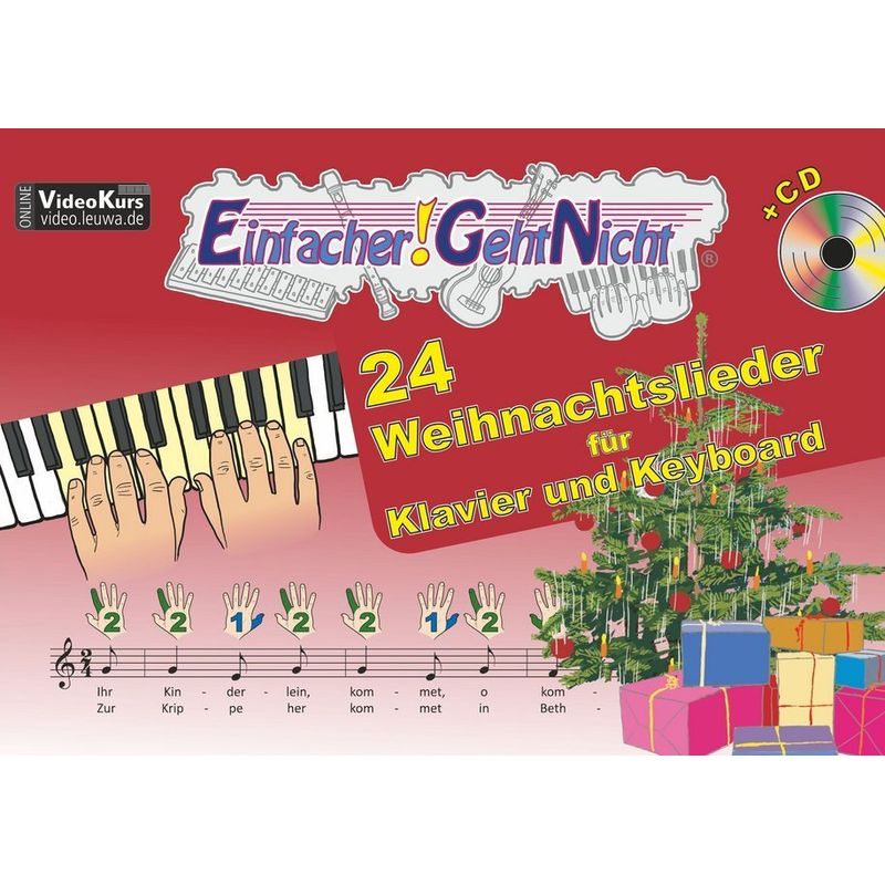 Einfacher!-Geht-Nicht: 24 Weihnachtslieder für Klavier und Keyboard, m. Audio-CD von LeuWa