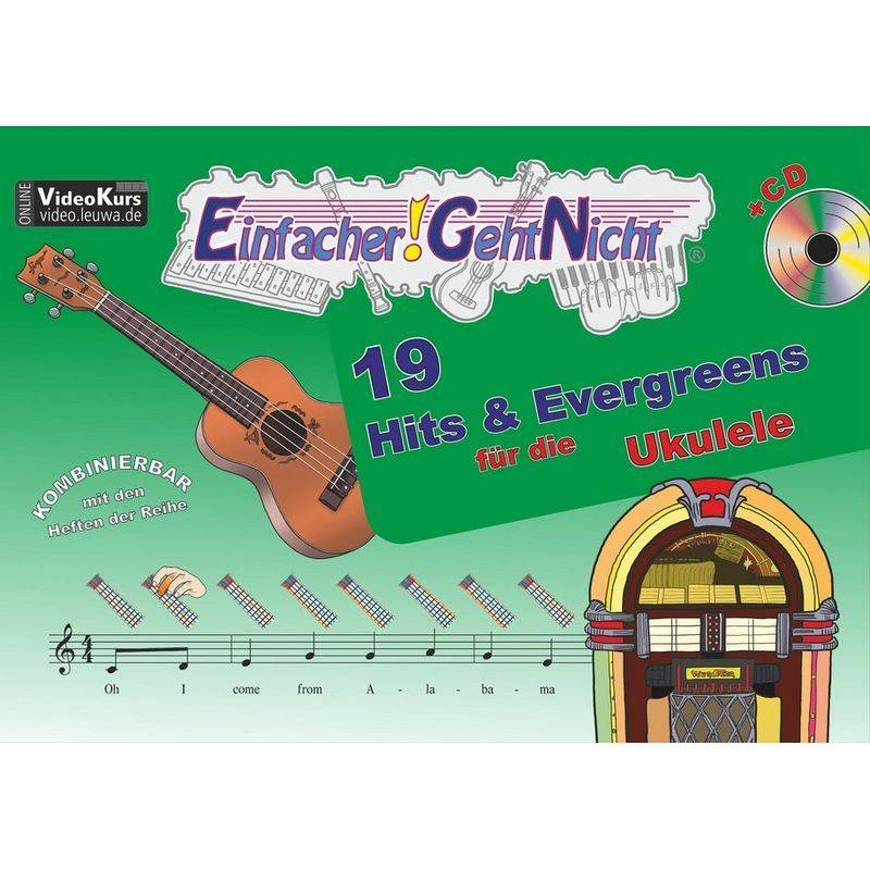 Einfacher!-Geht-Nicht: 19 Hits & Evergreens - für die Ukulele mit Audio-CD von LeuWa