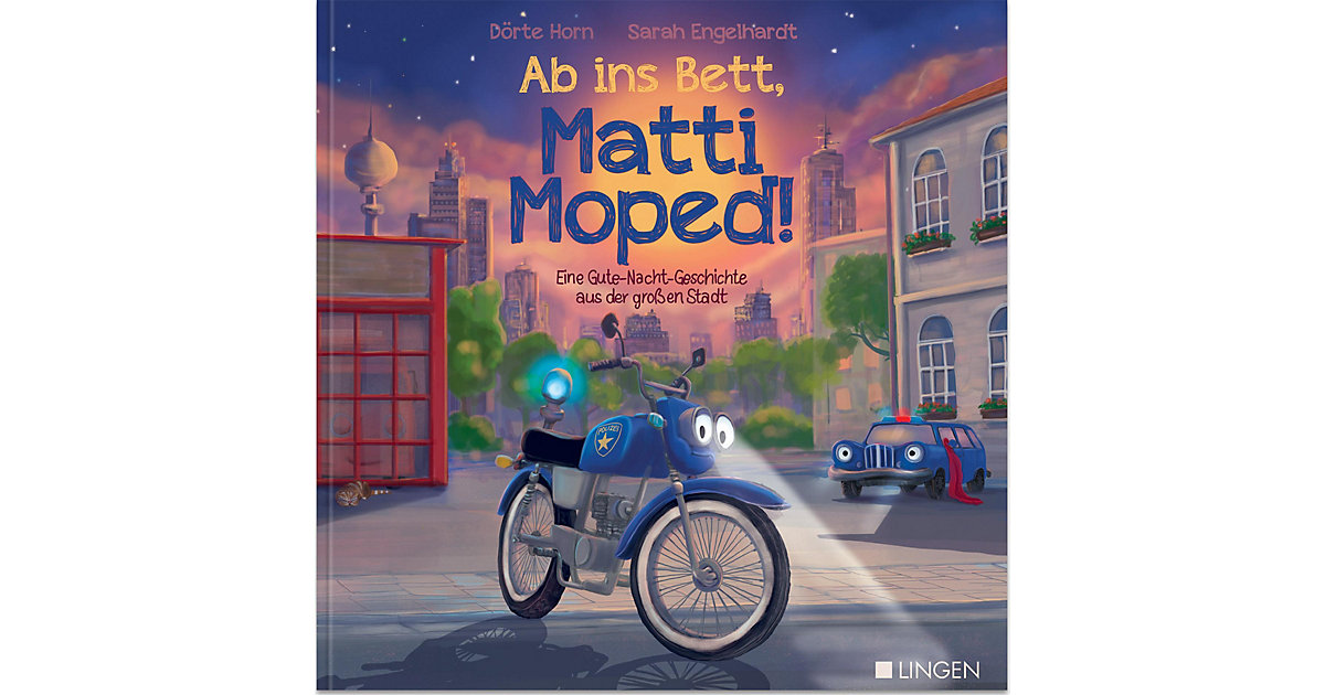 Buch - Ab ins bett, Matti Moped! - Eine Gute-Nacht-Geschichte aus der großen Stadt Buch - Ab ins bett, Matti Moped! - Eine Gute-Nacht-Geschichte aus der großen Stadt von Lingen Verlag