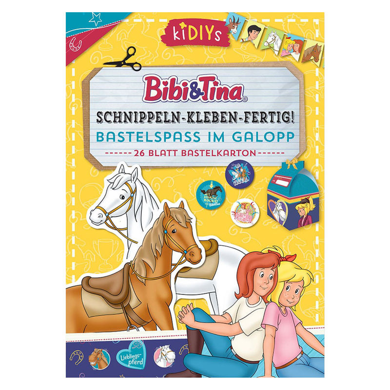 Schnippeln - Kleben - Fertig! Bibi & Tina - Bastelspaß im Galopp von Lingen Verlag