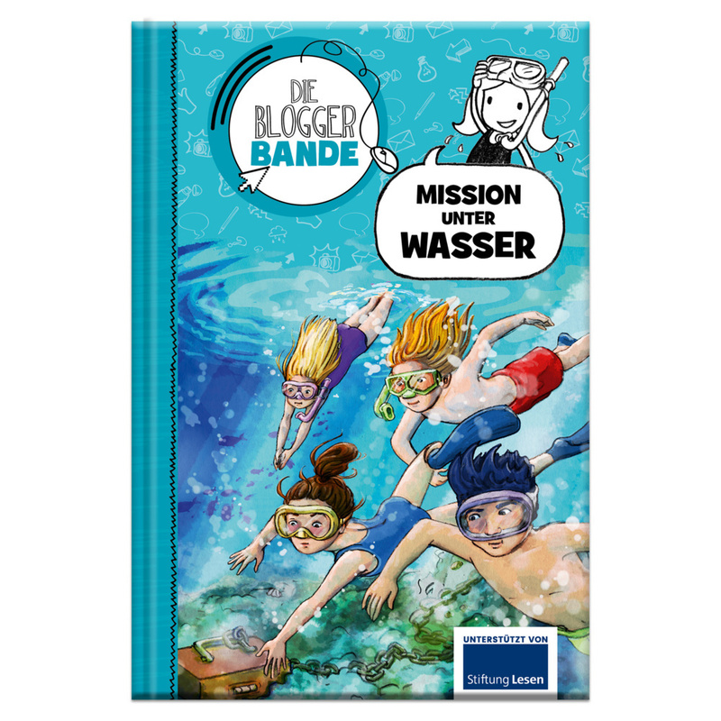 Die Bloggerbande: Mission unter Wasser von Lingen