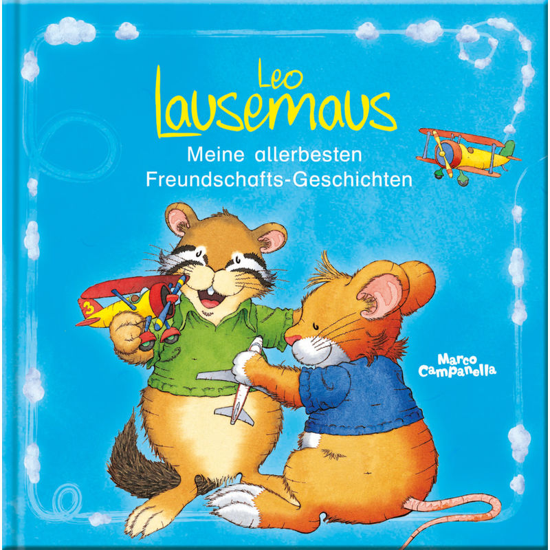 Leo Lausemaus - Meine allerbesten Freundschafts-Geschichten von Lingen