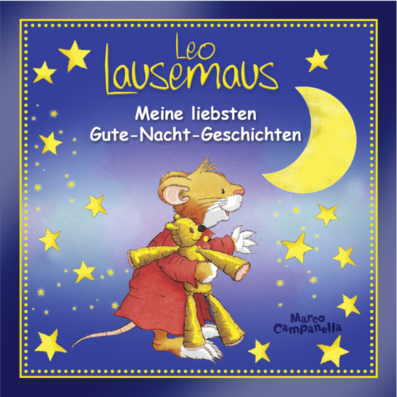 Leo Lausemaus / Leo Lausemaus - Meine liebsten Gute-Nacht-Geschichten von Lingen