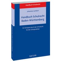 Handbuch Schulrecht Baden-Württemberg von Link, Carl