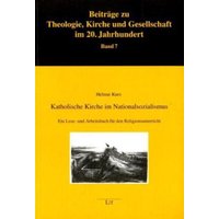 Katholische Kirche im Nationalsozialismus von Lit Verlag