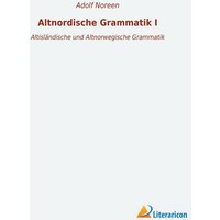 Altnordische Grammatik I von Literaricon