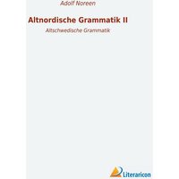 Altnordische Grammatik II von Literaricon