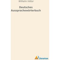 Deutsches Aussprachewörterbuch von Literaricon