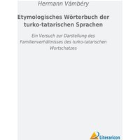 Etymologisches Wörterbuch der turko-tatarischen Sprachen von Literaricon