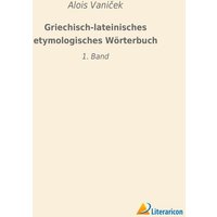 Griechisch-lateinisches etymologisches Wörterbuch von Literaricon