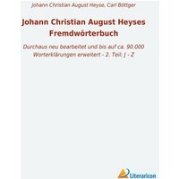 Johann Christian August Heyses Fremdwörterbuch von Literaricon
