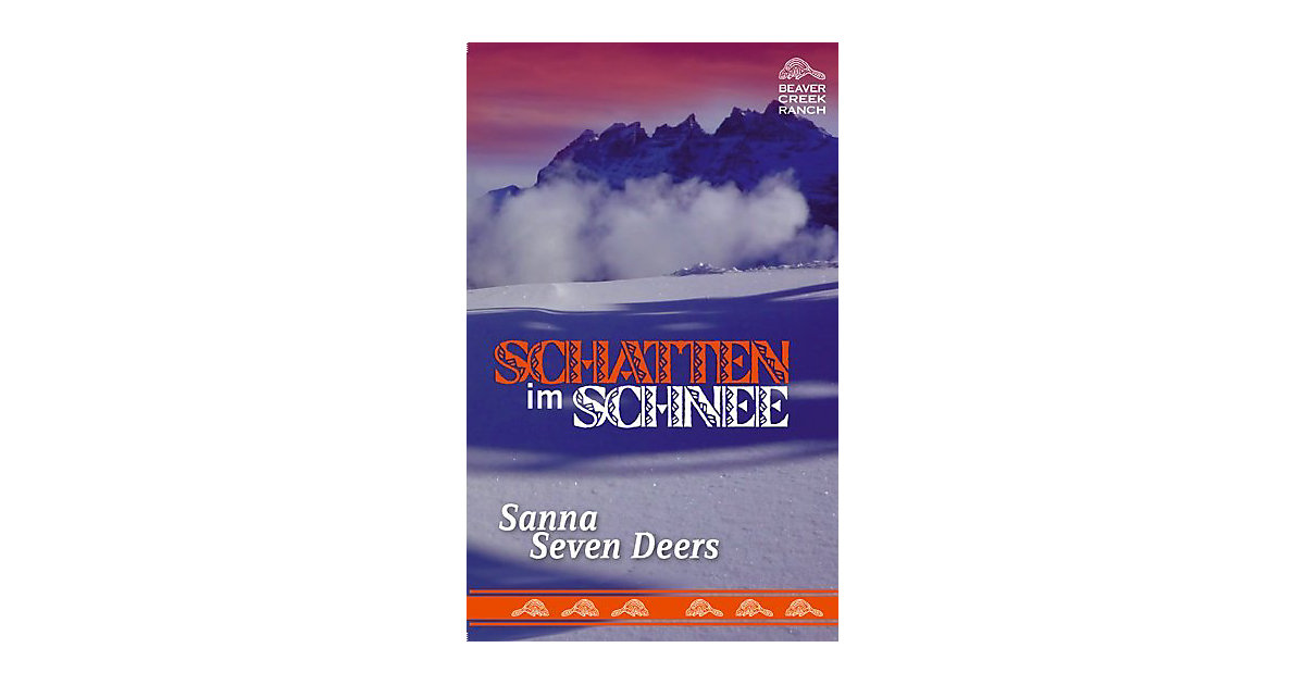 Buch - Beaver Creek Ranch - Schatten im Schnee Buch - Beaver Creek Ranch - Schatten im Schnee von Little Tiger Verlag