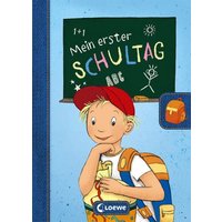 Mein erster Schultag (Jungen) von Loewe Verlag GmbH