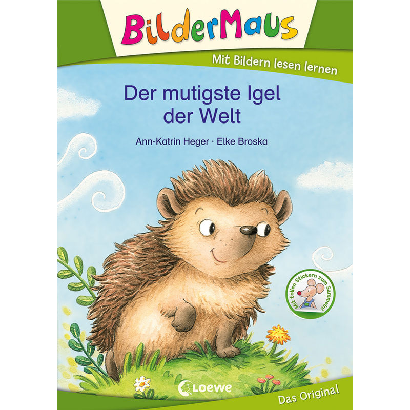 Bildermaus - Der mutigste Igel der Welt von Loewe Verlag