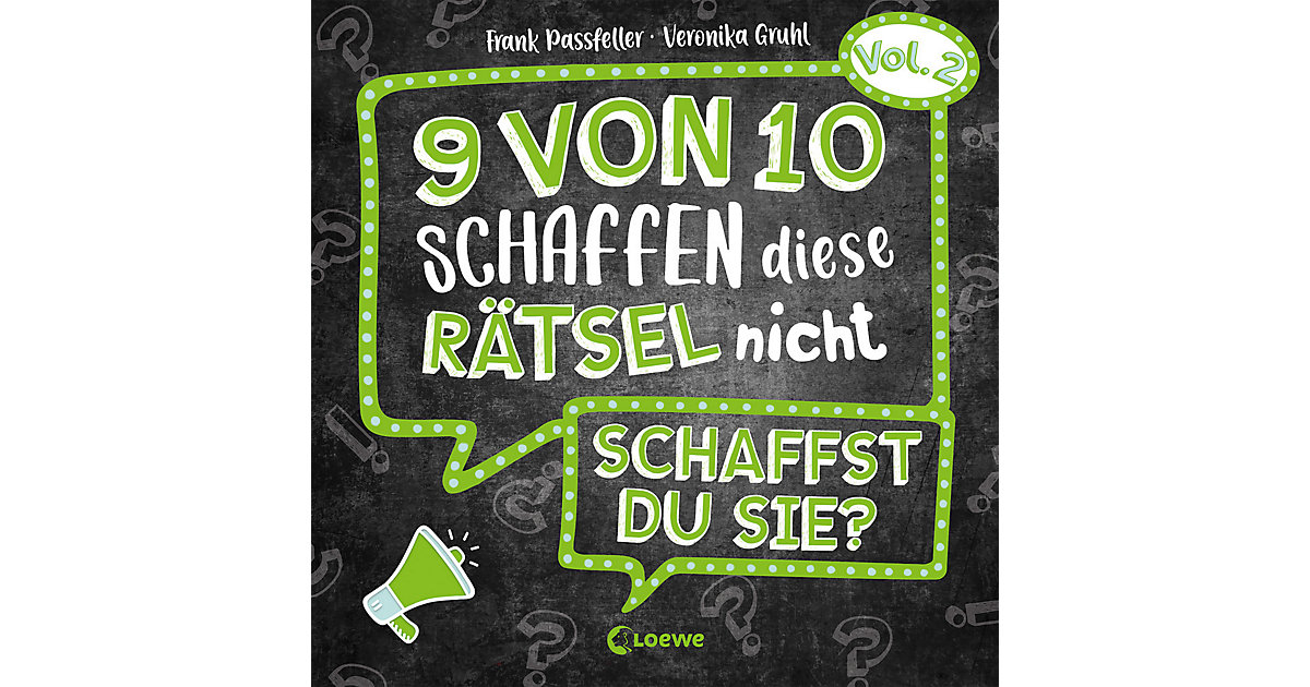 Buch - 9 von 10 schaffen diese Rätsel nicht - schaffst du sie? Buch - 9 von 10 schaffen diese Rätsel nicht - schaffst du sie? von Loewe Verlag