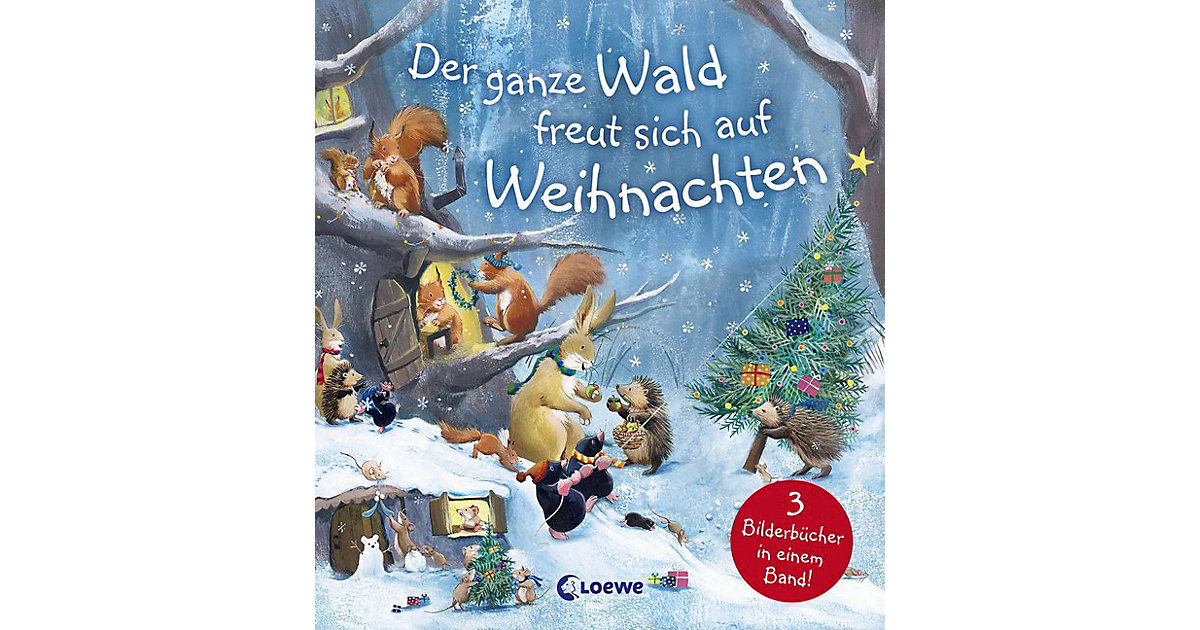 Buch - Der ganze Wald freut sich auf Weihnachten Buch - Der ganze Wald freut sich auf Weihnachten von Loewe Verlag