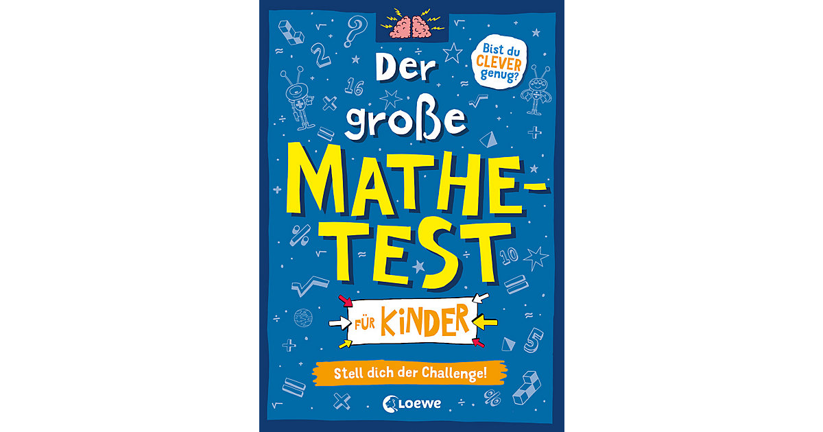 Buch - Der große Mathetest Kinder - Stell dich der Challenge!  Kinder von Loewe Verlag