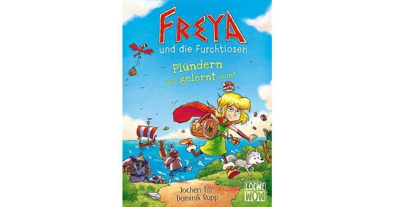 Buch - Freya und die Furchtlosen (Band 2) - Plündern will gelernt sein! von Loewe Verlag