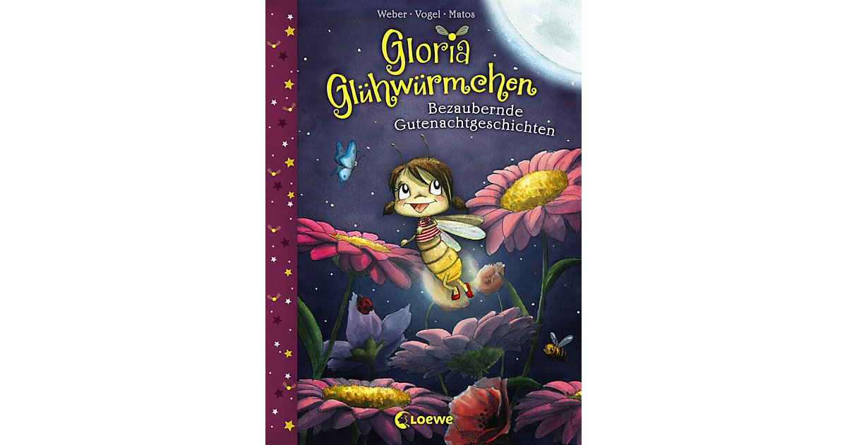 Buch - Gloria Glühwürmchen: Bezaubernde Gutenachtgeschichten von Loewe Verlag
