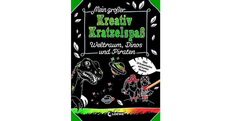 Buch - Mein großer Kreativ-Kratzelspaß: Weltraum, Dinos und Piraten von Loewe Verlag