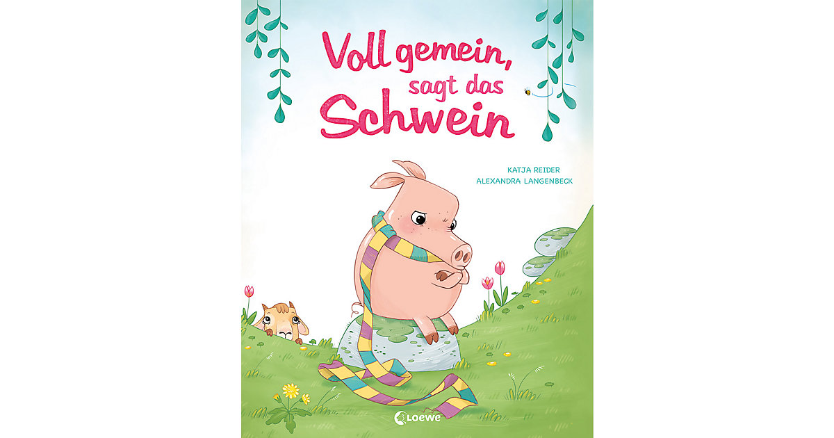 Buch - Voll gemein, sagt das Schwein Buch - Voll gemein, sagt das Schwein von Loewe Verlag