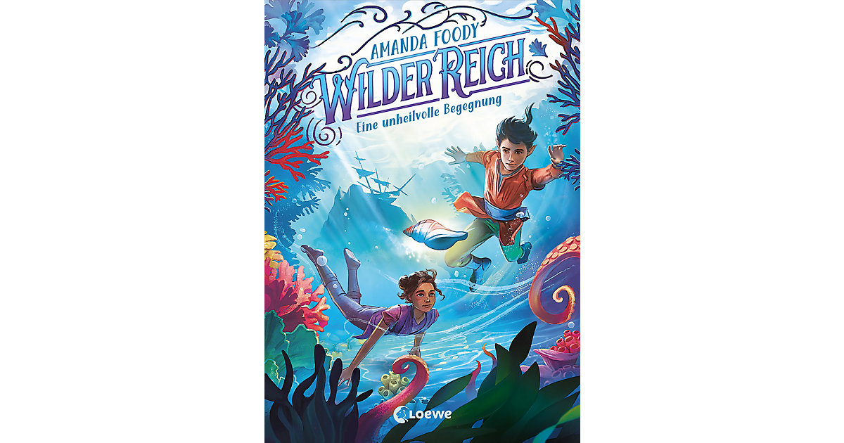 Buch - WilderReich (Band 2) - Eine unheilvolle Begegnung von Loewe Verlag