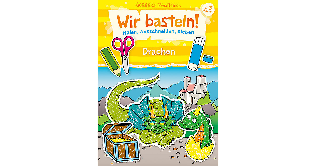 Buch - Wir basteln! - Malen, Ausschneiden, Kleben - Drachen Buch - Wir basteln! - Malen, Ausschneiden, Kleben - Drachen von Loewe Verlag