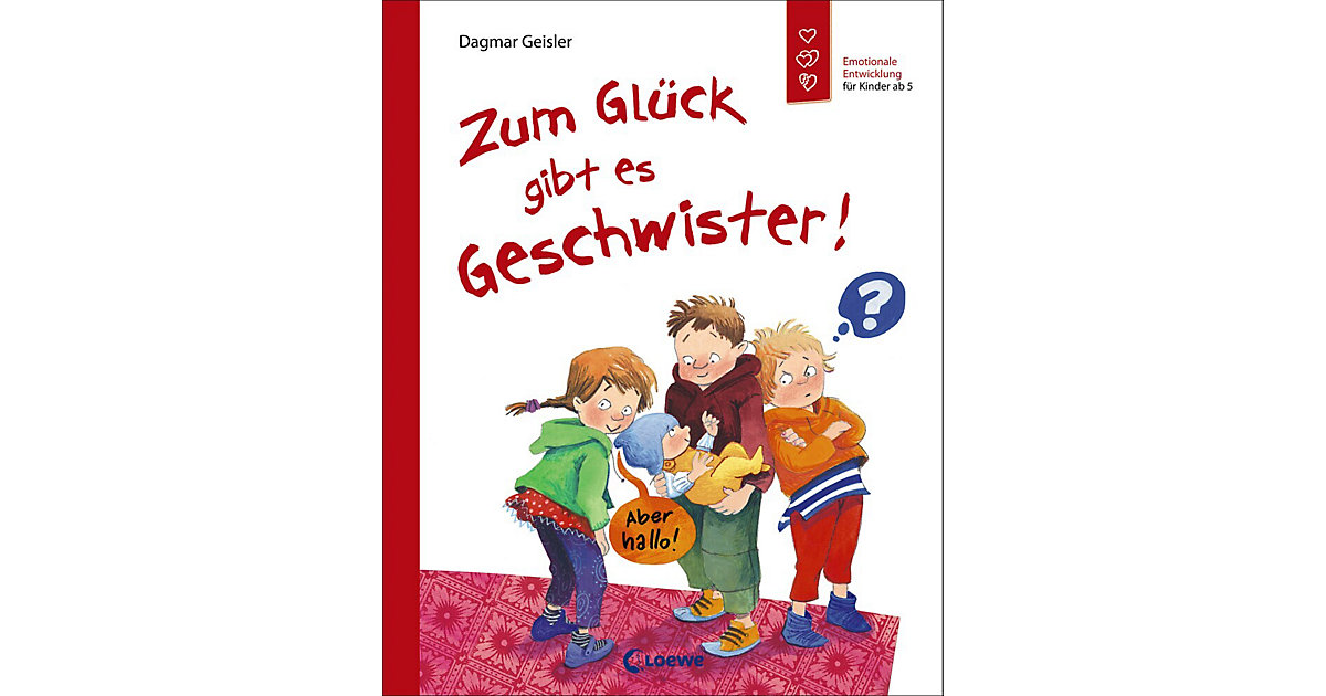 Buch - Zum Glück gibt es Geschwister! von Loewe Verlag