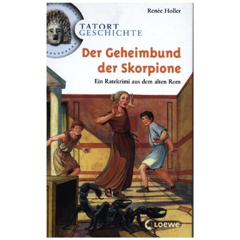Der Geheimbund der Skorpione von Loewe Verlag