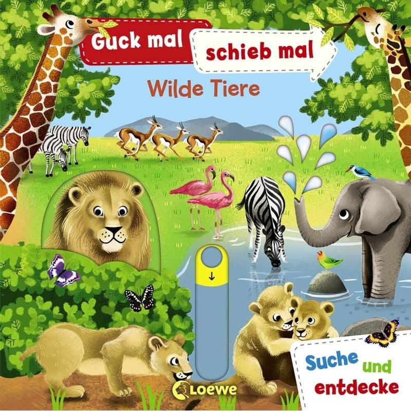 Guck mal, schieb mal! Suche und entdecke - Wilde Tiere von Loewe Verlag