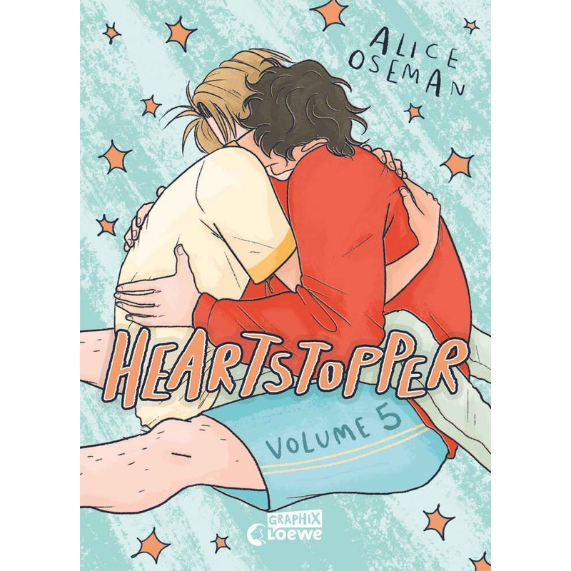 Heartstopper Volume 5 (deutsche Hardcover-Ausgabe) / Heartstopper Bd.5 von Loewe