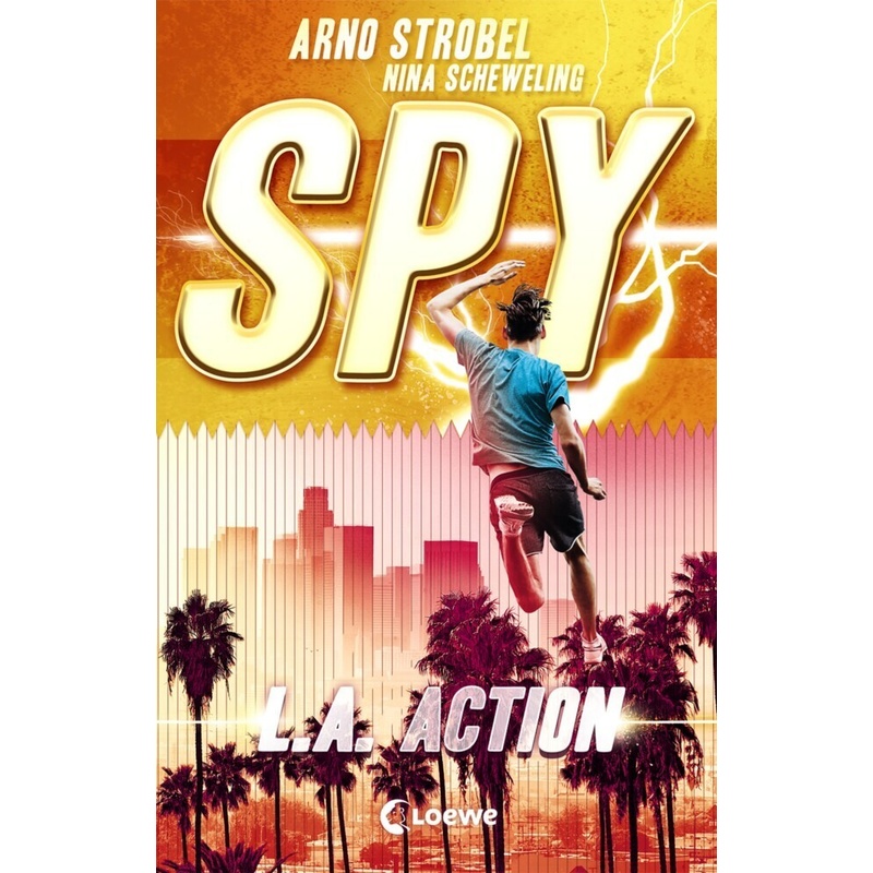 L.A. Action / SPY Bd.4 von Loewe Verlag