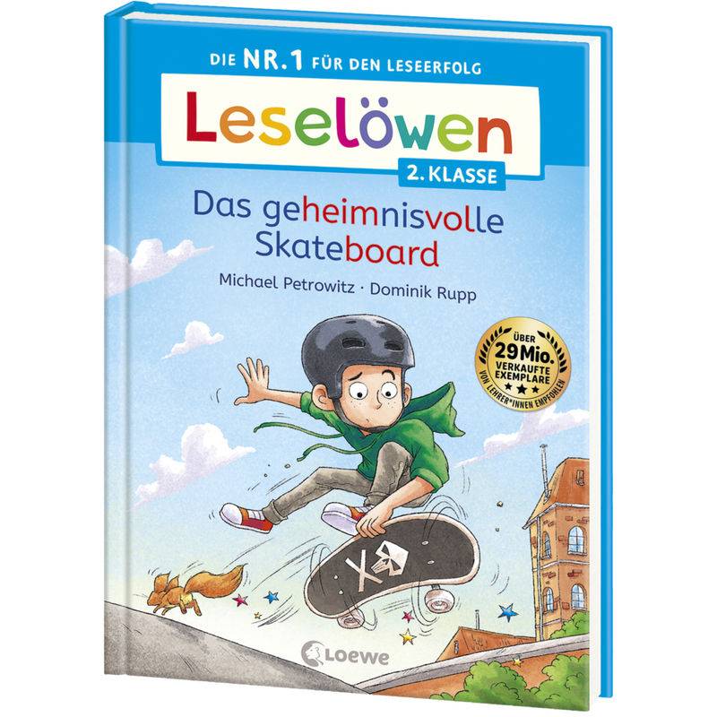 Leselöwen 2. Klasse -  Das geheimnisvolle Skateboard von Loewe Verlag