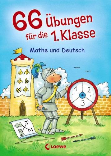 66 Übungen 1. Klasse Mathe und Deutsch von Loewe Verlag