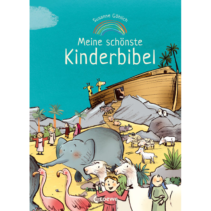 Meine schönste Kinderbibel von Loewe Verlag