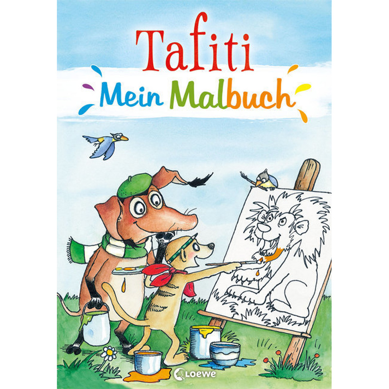 Tafiti - Mein Malbuch von Loewe Verlag