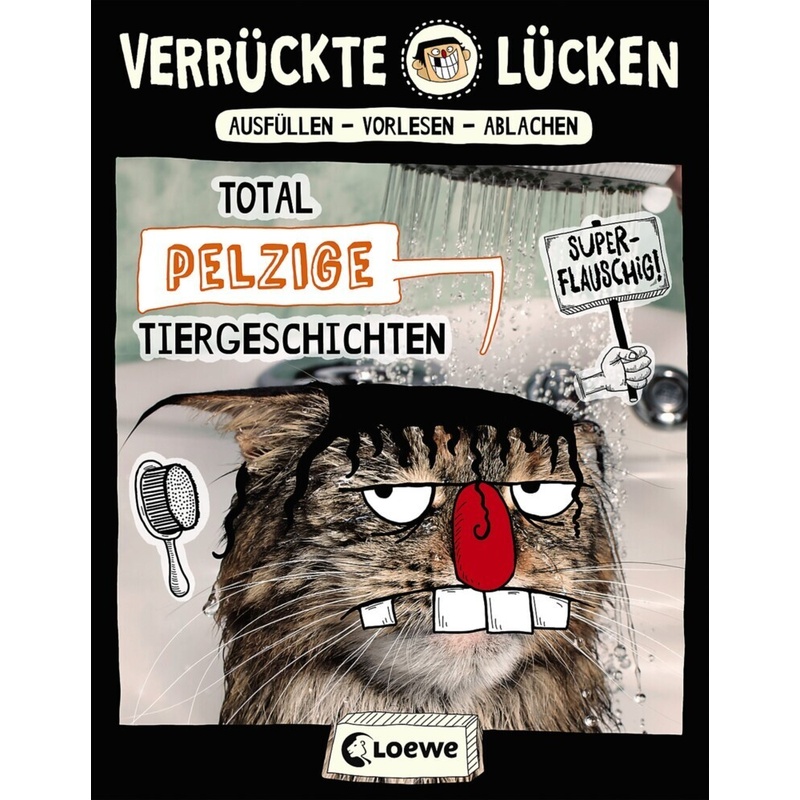 Total pelzige Tiergeschichten / Verrückte Lücken Bd.10 von Loewe