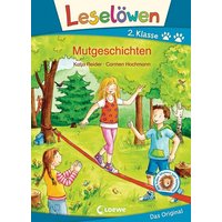 LOEWE VERLAG 978-3-7432-0145-3 Leselöwen 2. Klasse - Mutgeschichten von Loewe