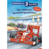 LOEWE VERLAG 978-3-7432-0507-9 Lesenlernen in 3 Schritten - Die schönsten Rennfahrergeschichten LOEWE VERLAG 978-3-7432-0507-9 Lesenlernen in 3 Schritten - Die schönsten Rennfahrergeschichten von Loewe