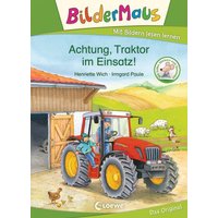 LOEWE VERLAG 978-3-7432-0513-0 Bildermaus - Achtung, Traktor im Einsatz! von Loewe