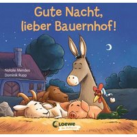 LOEWE VERLAG 978-3-7432-0520-8 Gute Nacht, lieber Bauernhof! von Loewe